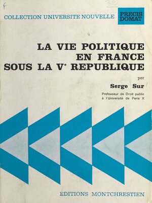 cover image of La vie politique en France sous la Ve République